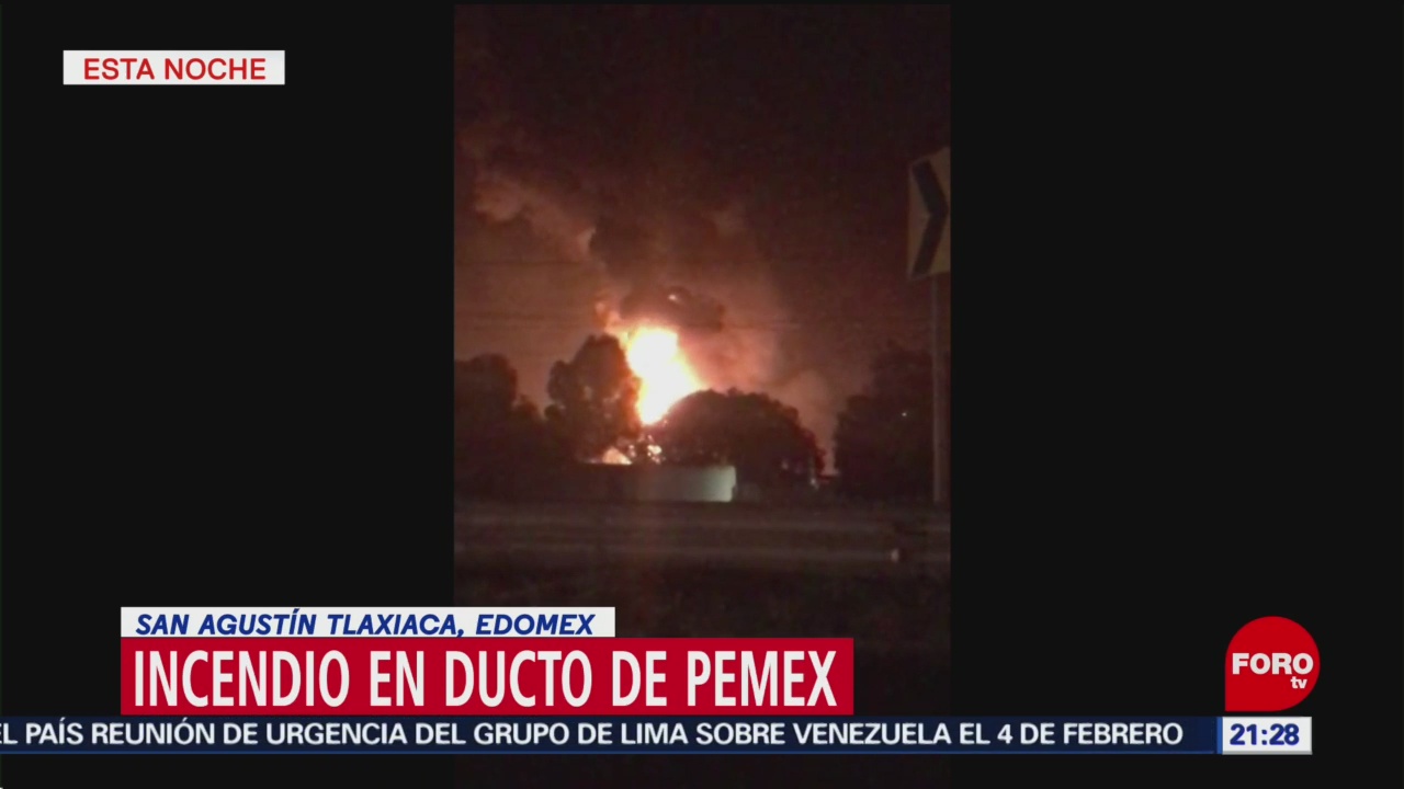 Foto: Incendio Ducto De Pemex Edomex Tlaxiaca, 28 de Enero 2019
