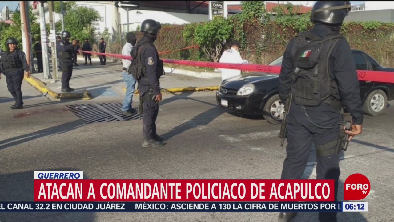 Atacan a comandante de la Policía en Acapulco