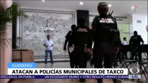 Ataque contra policías en Taxco, Guerrero