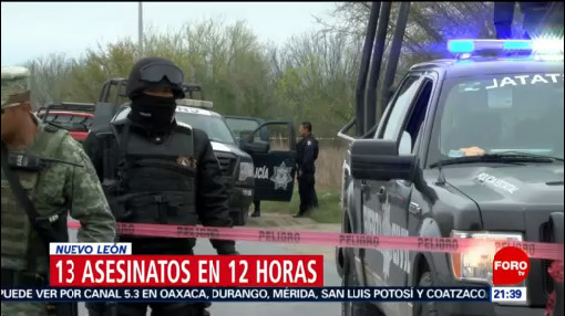 Foto: 12 Horas Suman 13 Asesinatos Nuevo León 19 Febrero 2019