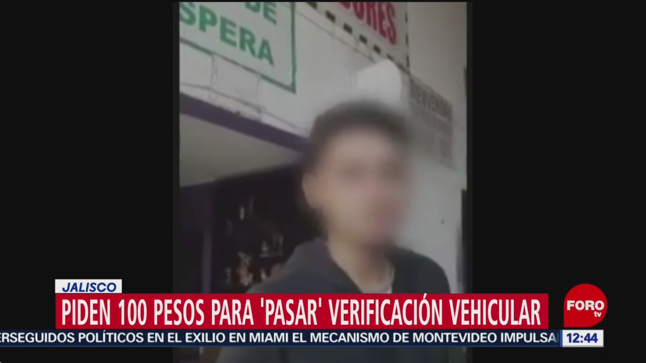 Piden 100 pesos para pasar verificación vehicular en Jalisco