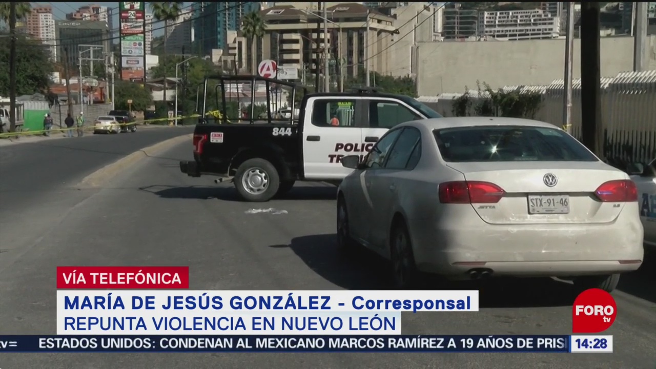 Fotos: Repunta violencia en Nuevo León