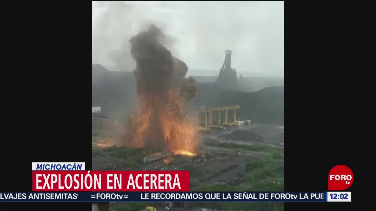 Se registra explosión en acerera de Michoacán
