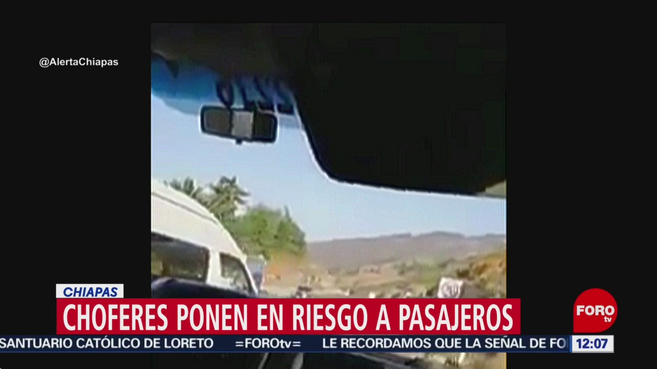 Foto: Denuncian a choferes por arriesgar a pasajeros en Chiapas