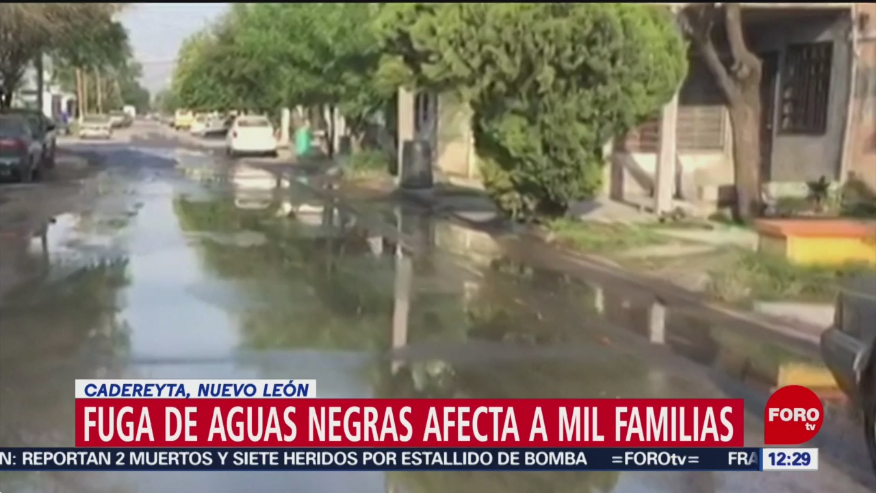 Fuga de aguas negras afecta a mil familias en Nuevo León