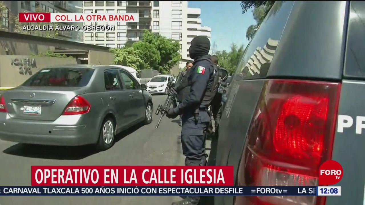 Policía Federal realiza operativo en Álvaro Obregón