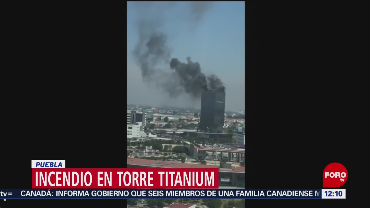 Se registra incendio en Torre Titanium de Puebla