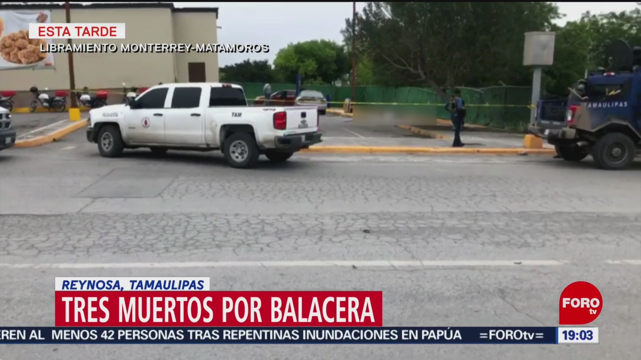 Tres muertos por balacera en Reynosa, Tamaulipas