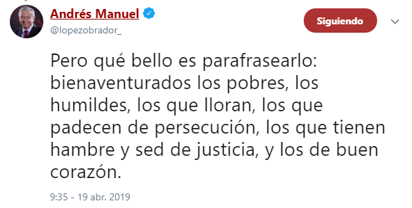 Imagen: AMLO tuitea sobre frase de Cristo, 19 de abril de 2019, México