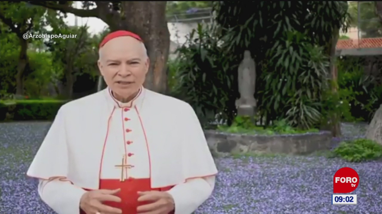 Arzobispo Carlos Aguiar Retes envía mensaje por Semana santa