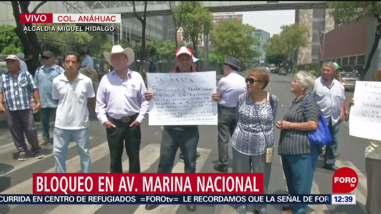 Extrabajadores de Pemex bloquean Marina Nacional, CDMX