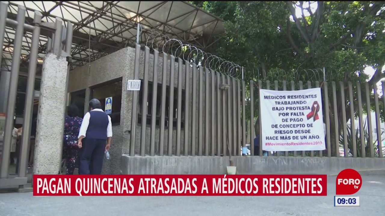 Pagan quincenas atrasadas a médicos residentes en CDMX
