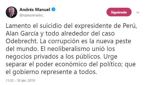 Imagen: Tuit de López Obrador sobre suicidio de Alan García, 18 de abril de 2019, México