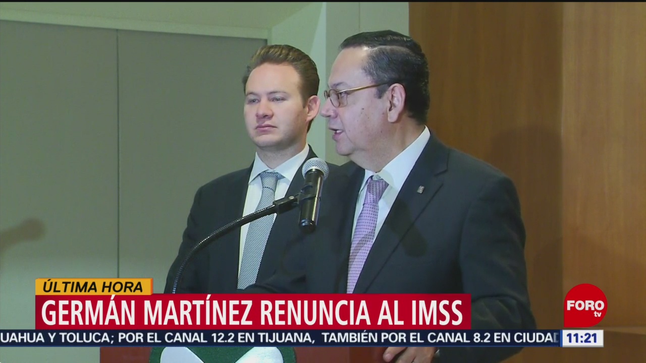 Germán Martínez renuncia a la dirección general del IMSS