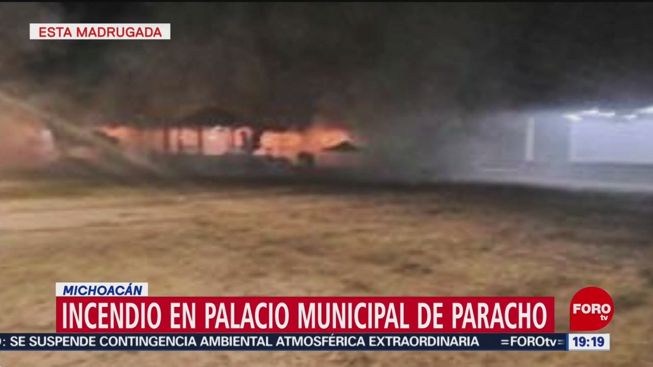 Incendio en Palacio Municipal de Paracho, Michoacán