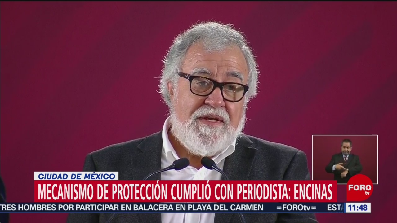 Mecanismo de protección cumplió con periodista, dice Alejandro Encinas