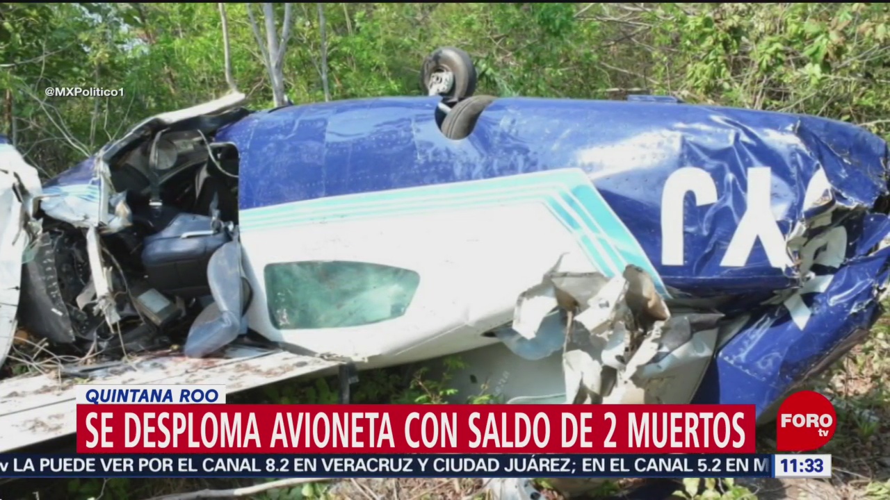 Mueren dos personas tras desplome de avioneta en Quintana Roo
