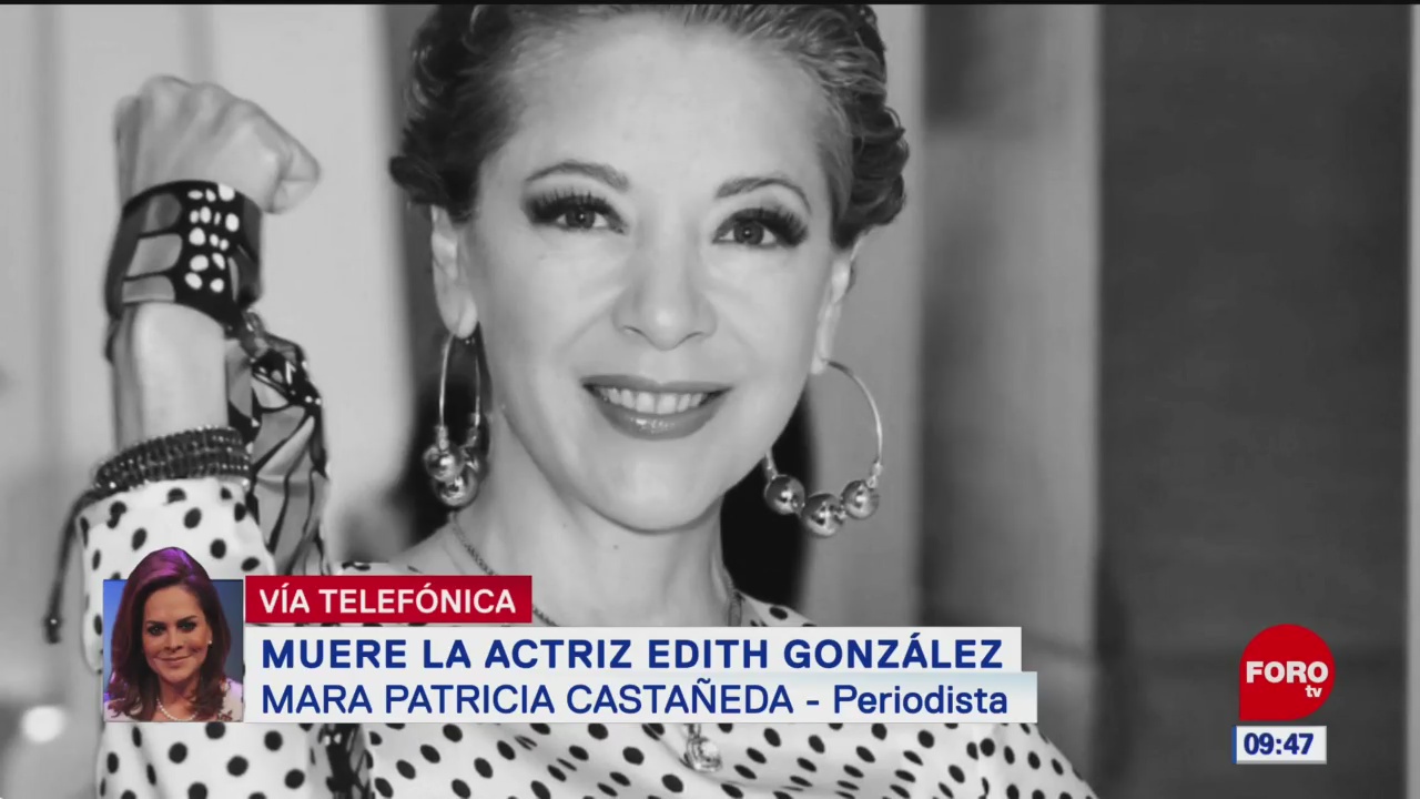 Edith González podría ser velada en teatro de la ANDA
