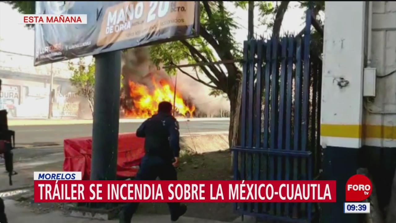 Tráiler se incendia sobre la México-Cuautla