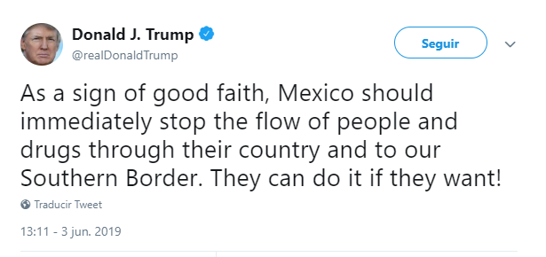 Imagen: Tuit de Donald Trump sobre México, 3 de junio de 2019 