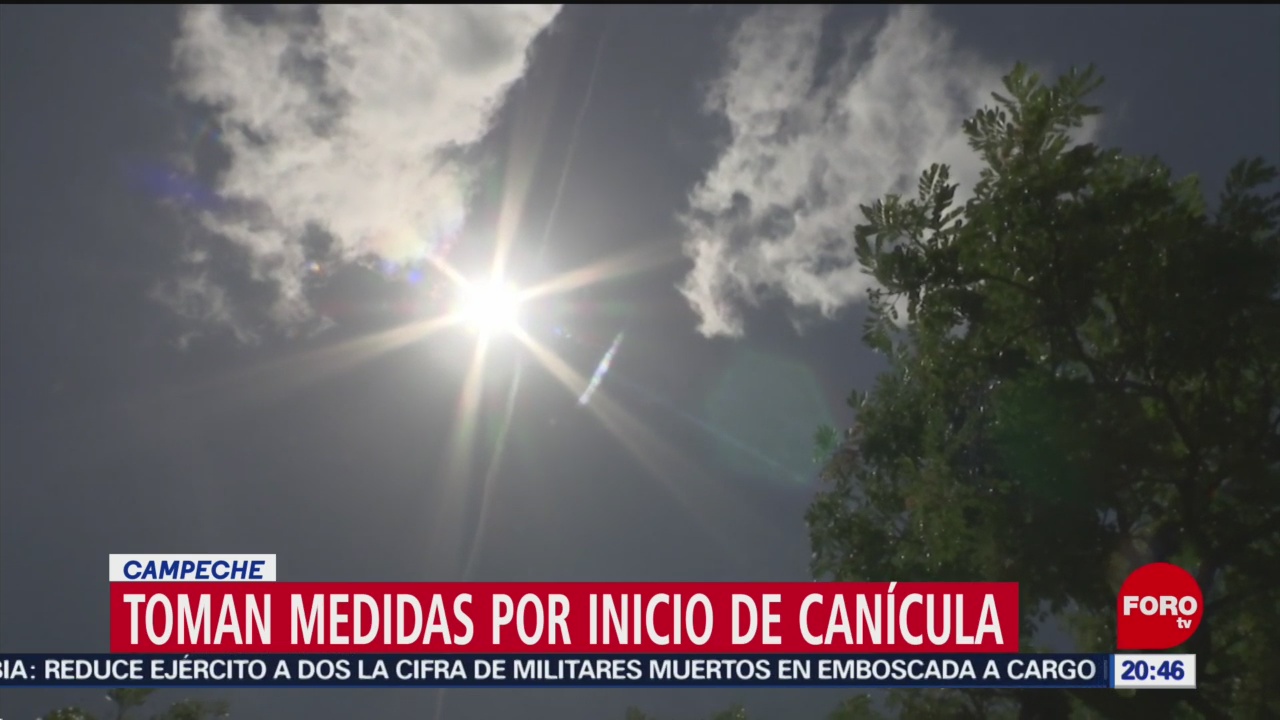 Foto: Inició Canícula Campeche 12 Julio 2019