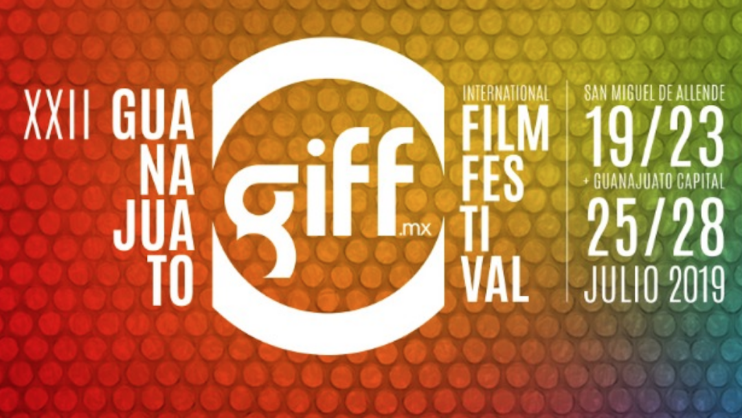 Foto Festival Internacional Cine Guanajuato GIFF 12 Julio 2019