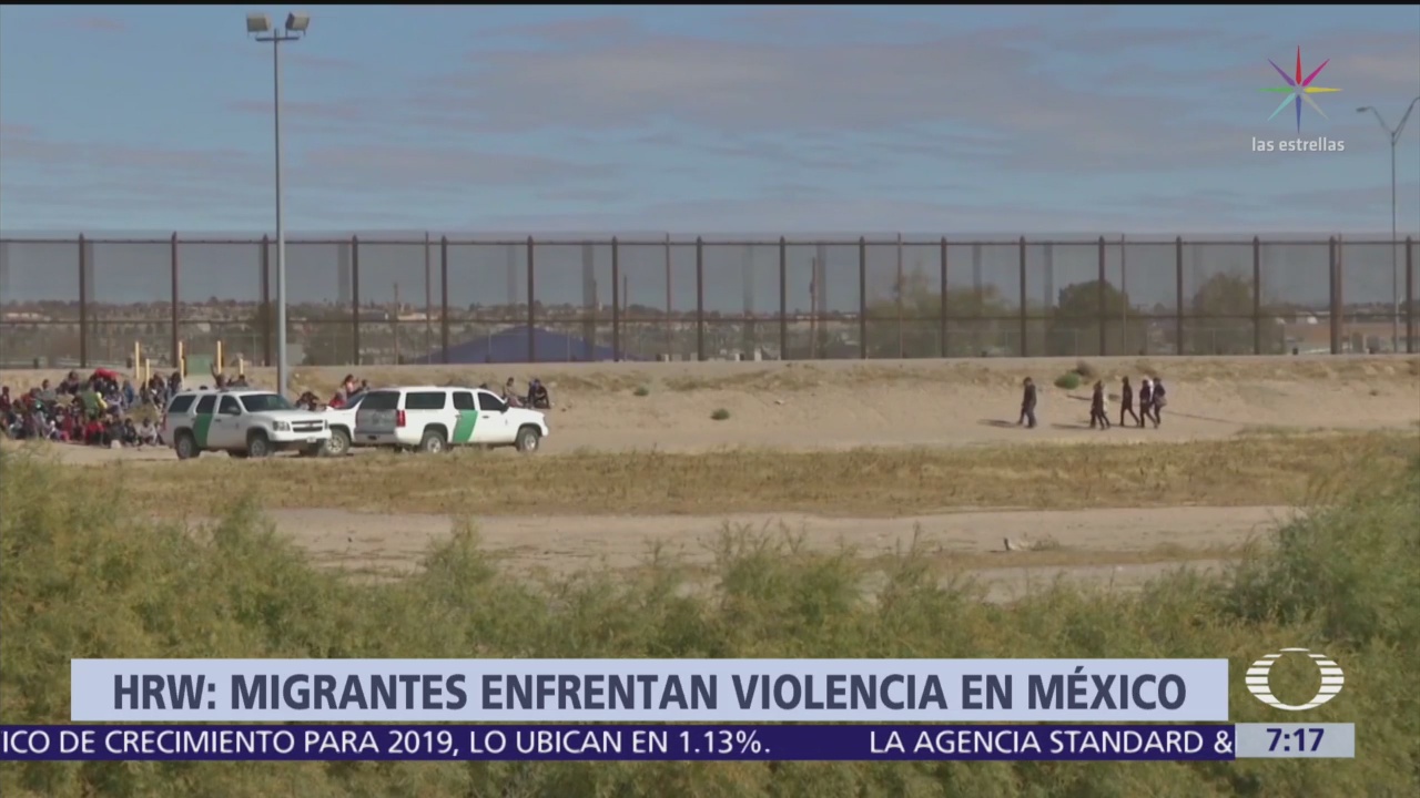 HRW: Migrantes enfrentan violencia en México