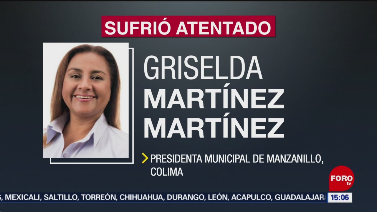 FOTO: Investigan ataque a alcaldesa de Manzanillo, Colima, 27 Julio 2019