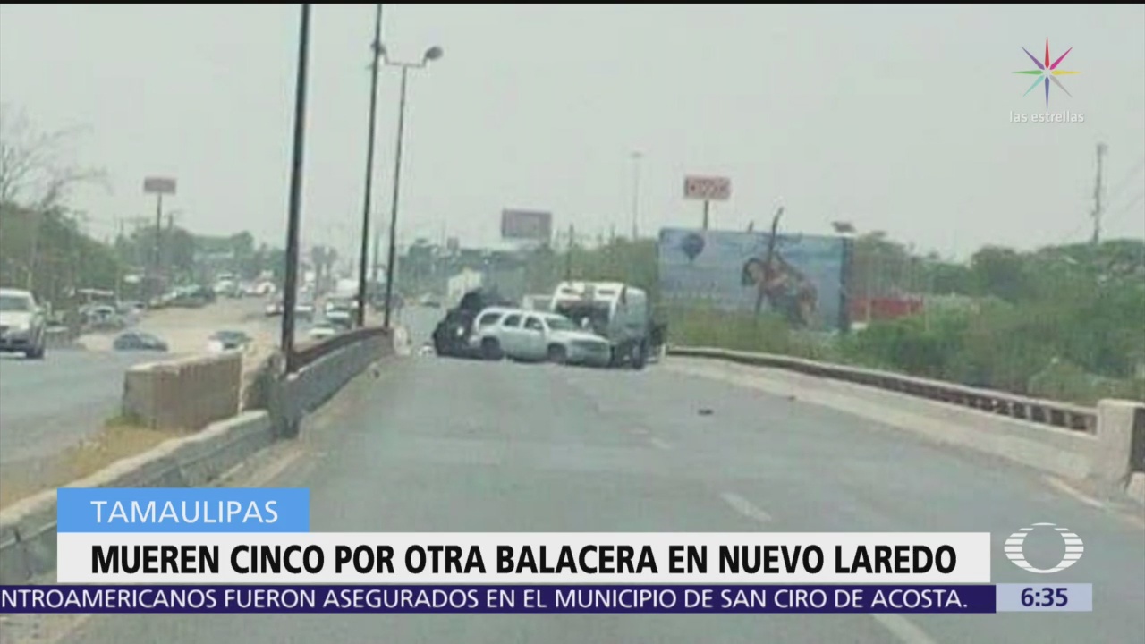 Balacera en Nuevo Laredo, Tamaulipas, deja cinco muertos
