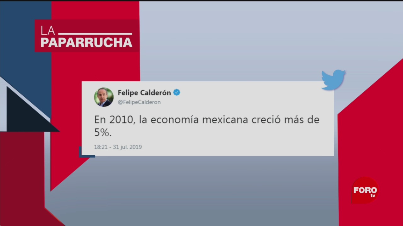 Foto: Felipe Calderón Crecimiento Economico 2 Agosto 2019
