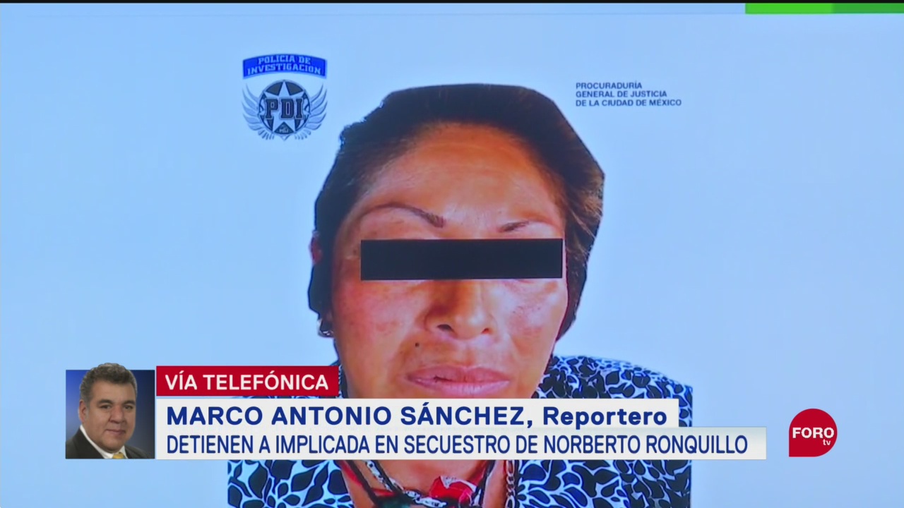 Foto: Detiene Mujer Participación Secuestro Norberto Ronquillo 21 Septiembre 2019