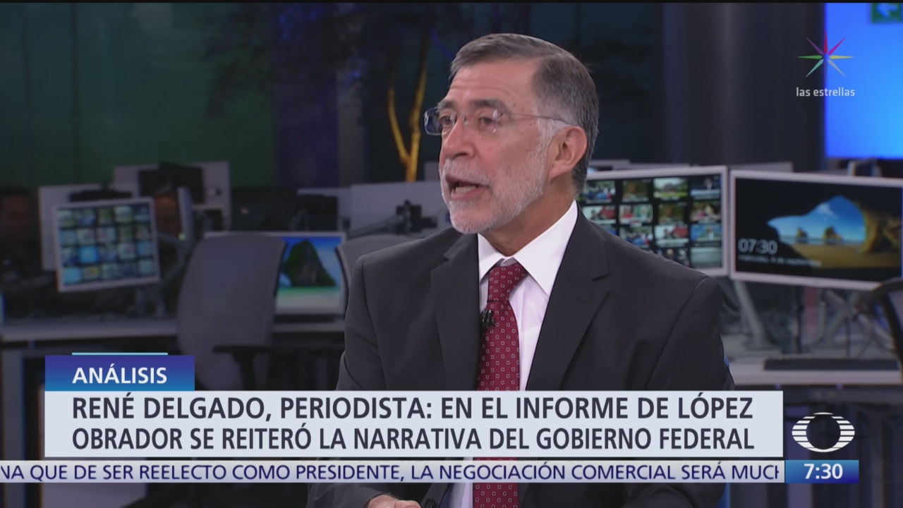 El informe presidencial; el análisis con René Delgado