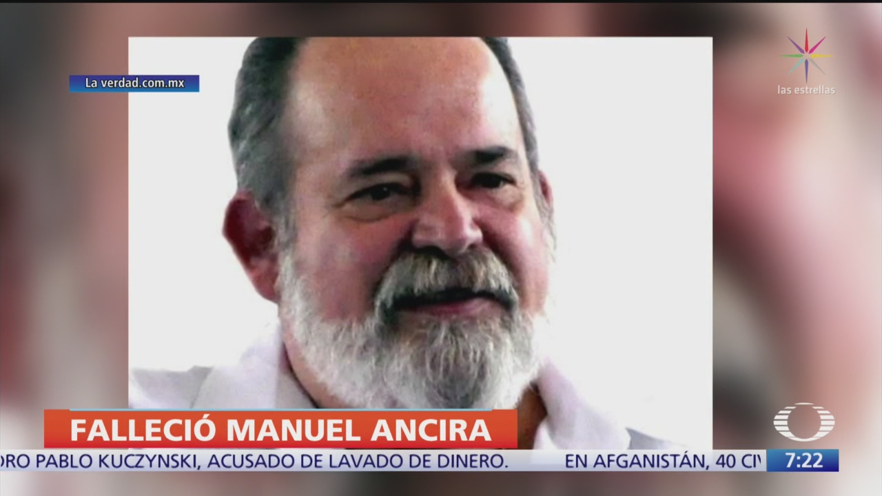 Muere Manuel Ancira, de AHMSA