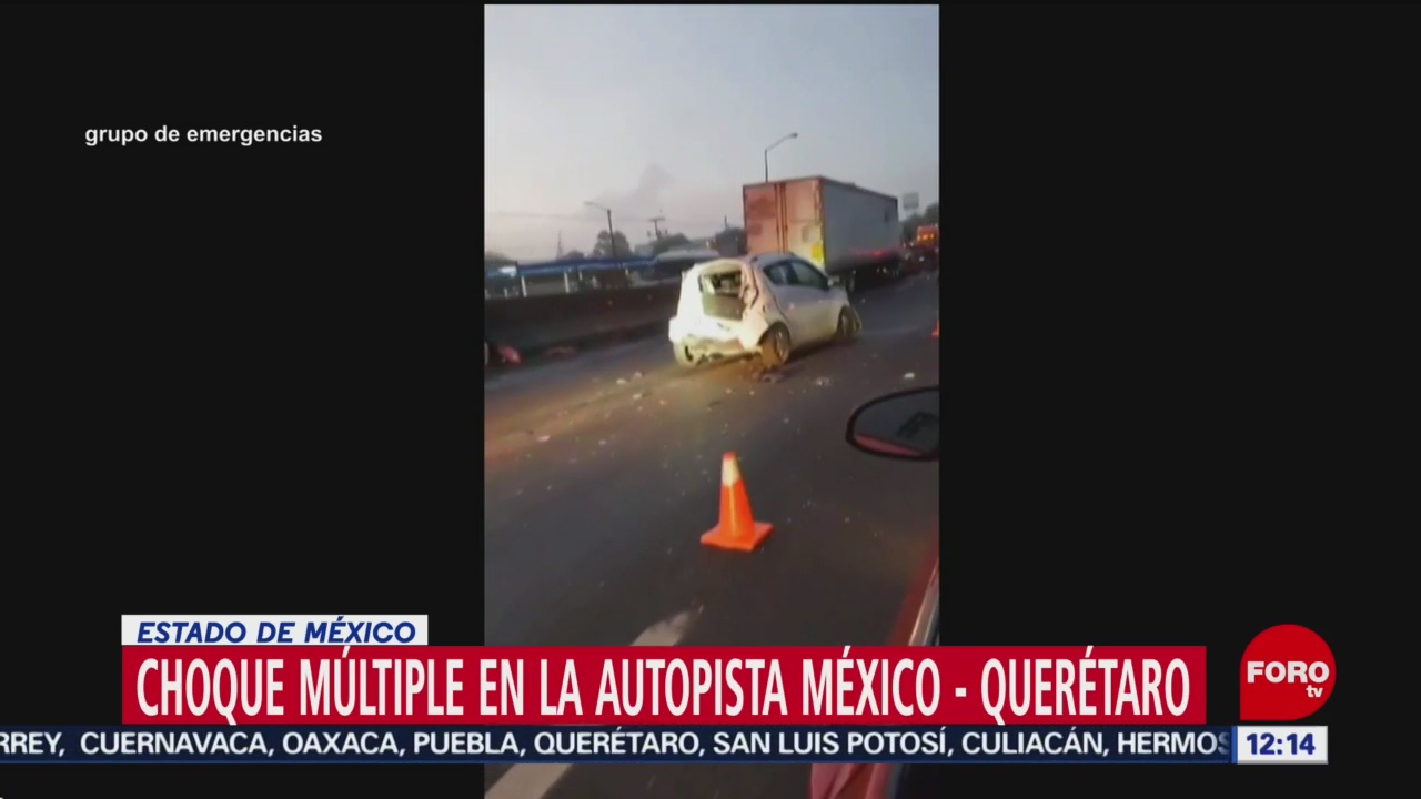 Se registra choque múltiple en la autopista México-Querétaro