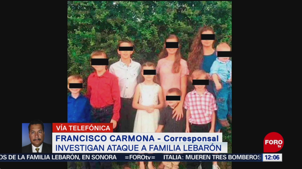 Investigan ataque a familia LeBarón