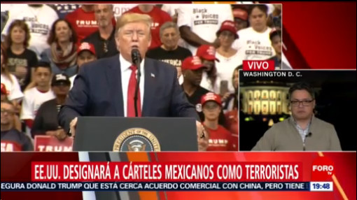 Foto: Trump Cárteles Mexicanos Terroristas 26 Noviembre 2019