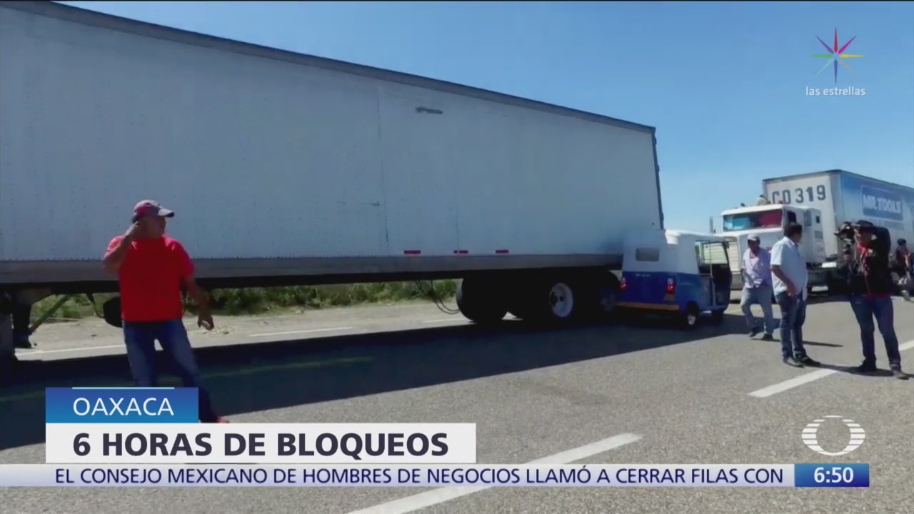 Transportistas bloquean carreteras de Oaxaca durante 10 horas