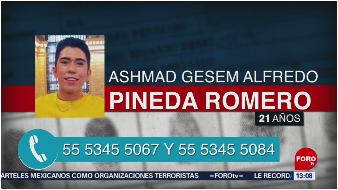 Foto: Localizan a Ashmad Gesem Alfredo Pineda Romero, 8 de diciembre de 2019 (Foro TV)