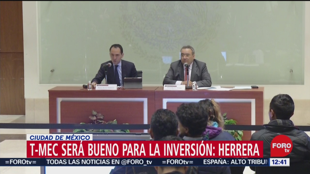 ratificacion del t mec atraera mas inversion a mexico dice herrera