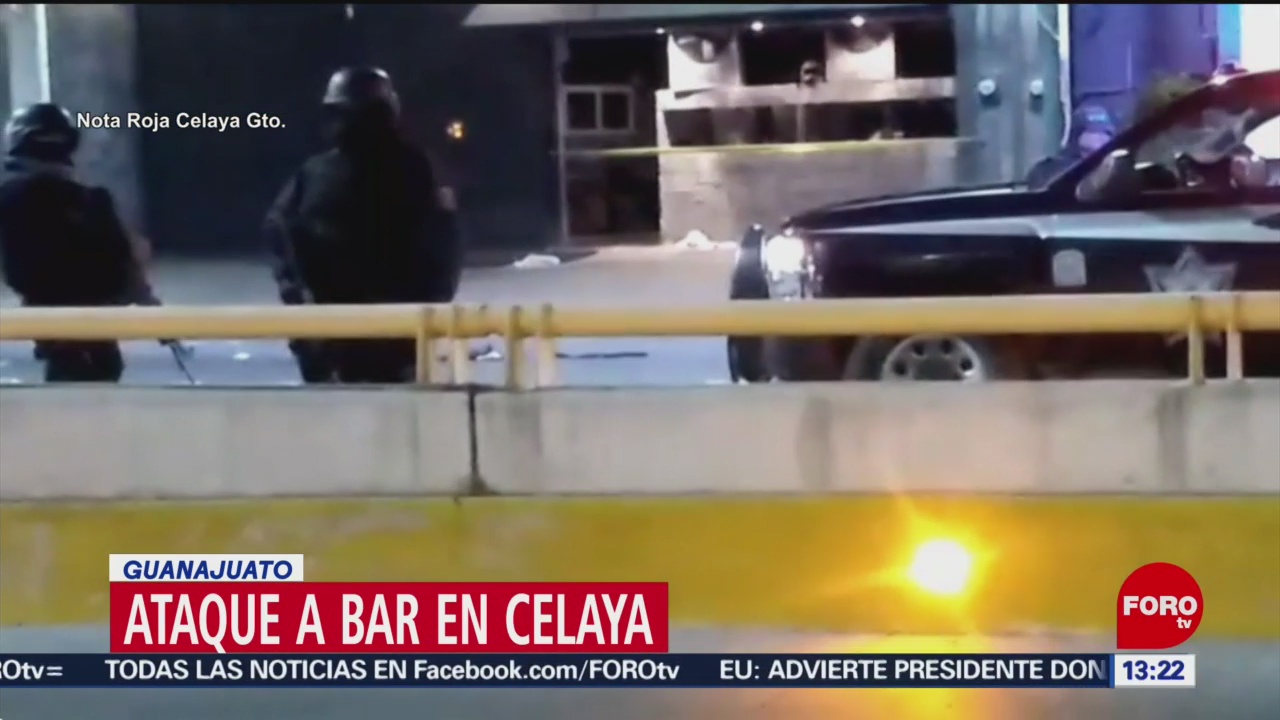 FOTO: 19 enero 2020, dos personas mueren tras ataque contra bar de celeya