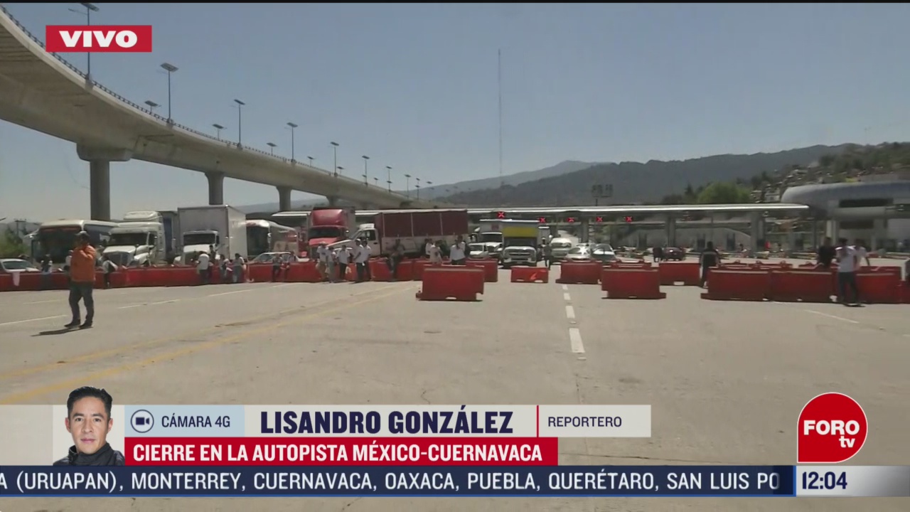 manifestantes cierran autopista mexico cuernavaca en caseta de tlalpan cdmx