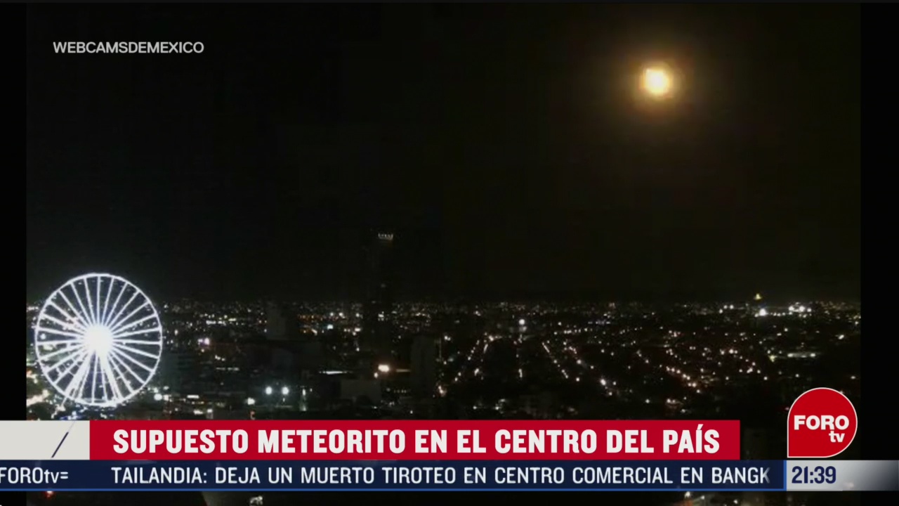 Foto: Meteorito Ilumina Centro México Hoy 18 Febrero 2020