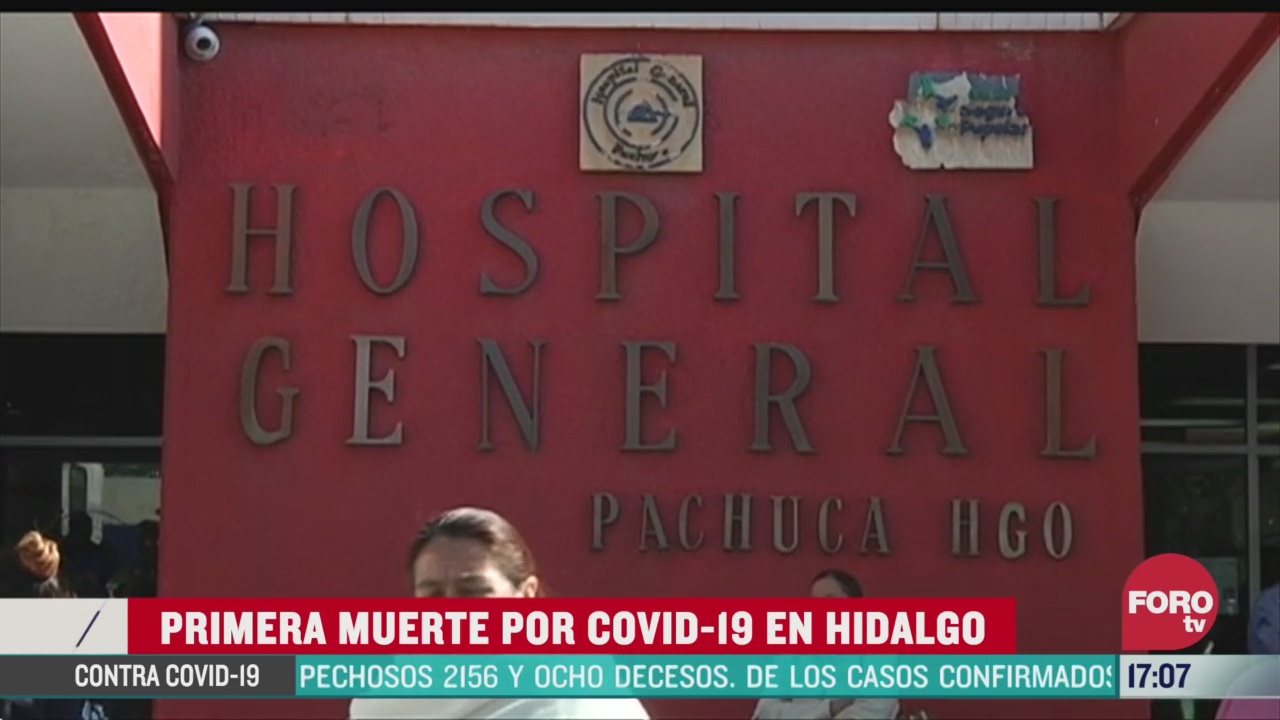 FOTO: confirman primera muerte por coronavirus en hidalgo