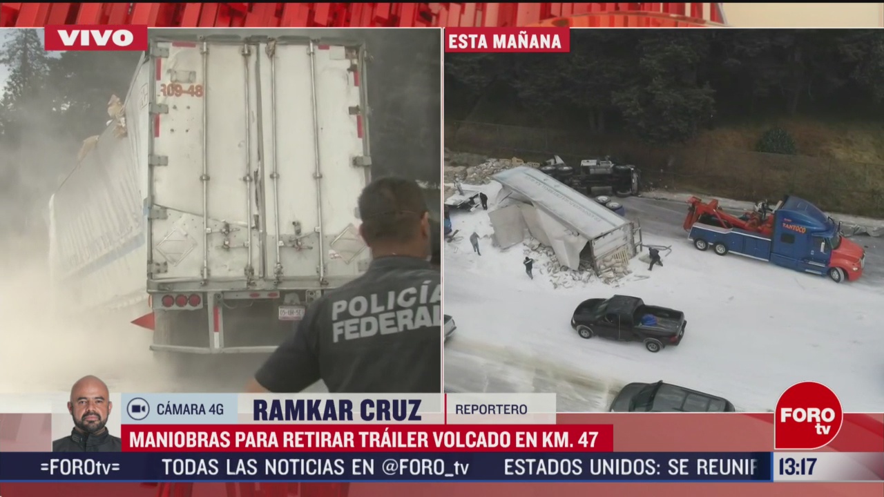 FOTO: maniobras para retirar trailer volcado en la carretera libre mexico toluca