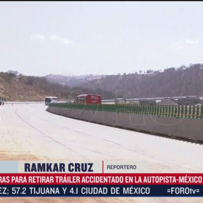 Retiran tráiler accidentado en la autopista México-Puebla