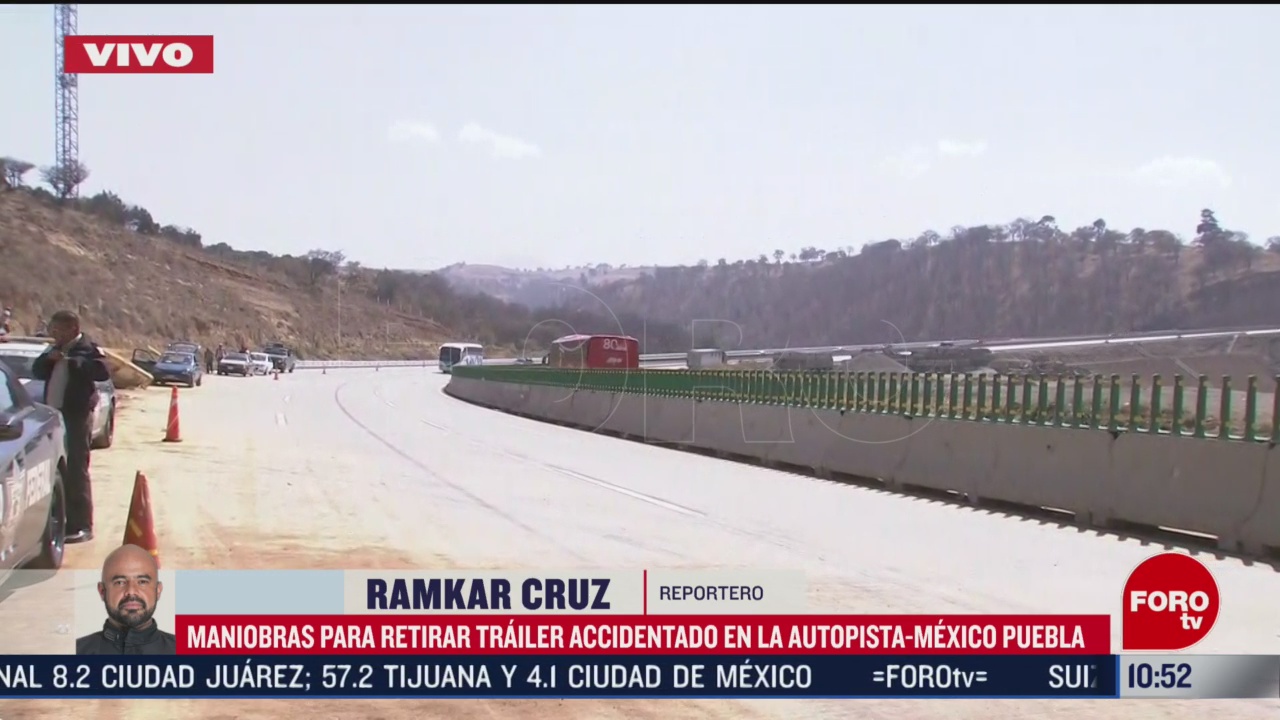 FOTO: 1 marzo 2020, retiran trailer accidentado en la autopista mexico puebla