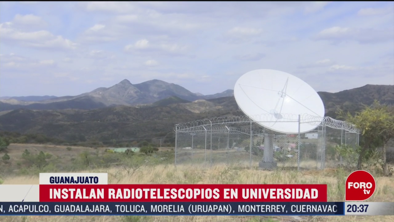 Foto: Universidad De Guanajuato Instala Radiotelescopios Investigar Galaxias 4 Marzo 2020