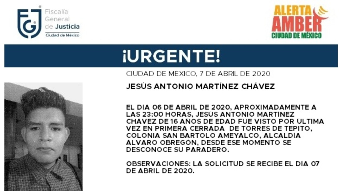 FOTO: Alerta Amber para localizar a Jesús Antonio Martínez Chávez, el 8 de abril de 2020