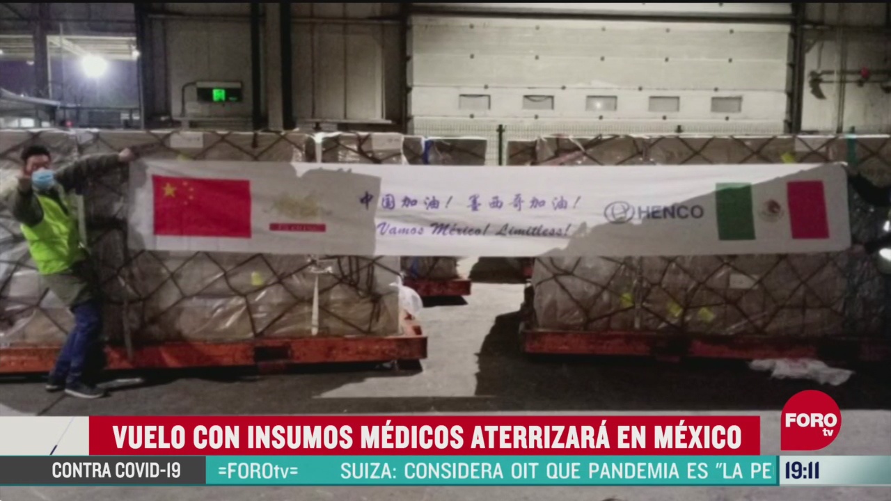 Foto: Coronavirus México Envía Avión China Insumos Médicos 7 Abril 2020