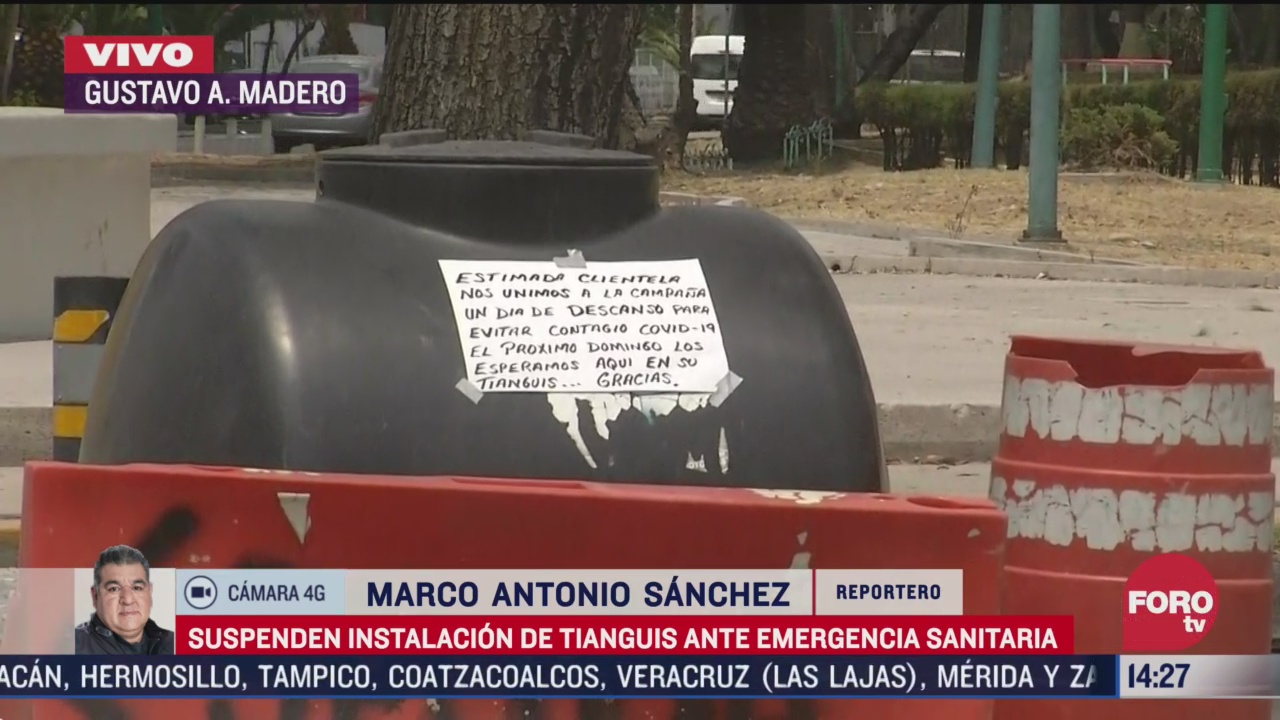 FOTO: 5 de abril 2020, suspenden instalacion de tianguis ante emergencia sanitaria en la gustavo a madero